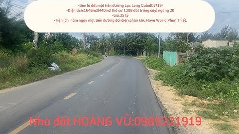 Chuyển nhượng lô đất mặt tiền đường Lạc Long Quân đối diện dự án Nova World Phan Thiết