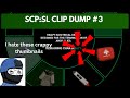 SCP:SL Clipdump #3
