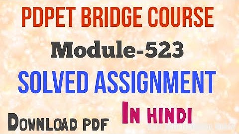 PDPET Module 523 Solved Assignment in Hindi by nios guru