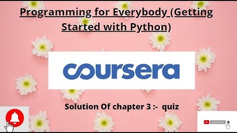 Coursera Solution of quiz 3  I python for everybody  #courseera #solutionofcoursera  #solutionbank