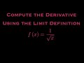 Computing The Derivative with a Radical in the Denominator Using the Limit Definition | Calculus I