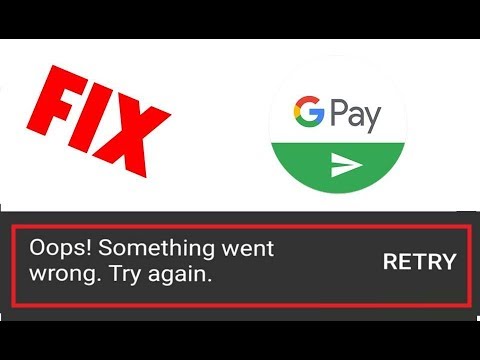 how-to-fix-google-pay-oops-something-went-wrong-try-again