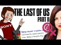 КАК ФЕМИНИСТКА И SONY УБИЛИ THE LAST OF US 2