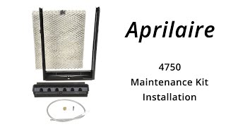 AprilAire 4750 Maintenance Kit Installation