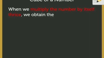 What is cubes of numbers?/cube of a number