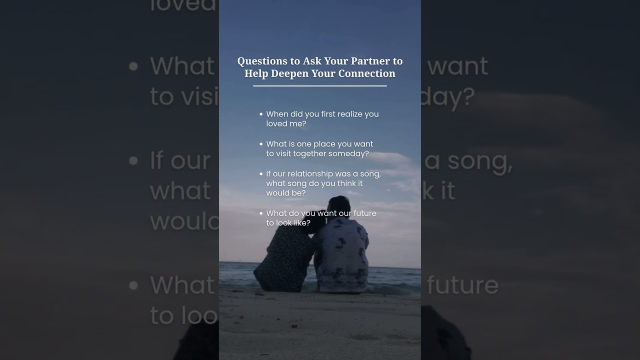 Questions to Ask Your Partner to Help Deepen Your Connection #relationship #relationshiptips