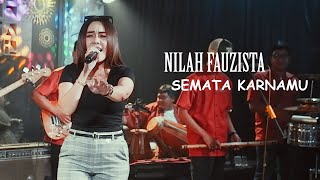 NILAH Fauzista ll SEMATA KARENAMU ll cover ( Mario g Klau ) Sawawa Musik Studio