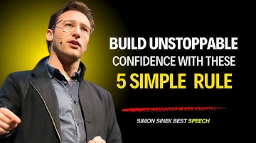 5 Rules to Build Unstoppable Confidence | Life-Changing Lessons You Need to Hear Today