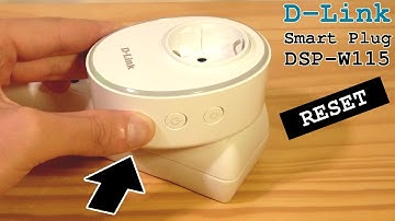 D-Link Smart Plug DSP-W115 • Factory Reset