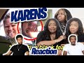 There is STILL a KAREN EPIDEMIC *they must be stopped* Courtreezy Reaction
