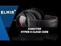 Идеальная гарнитура для игр и музыки - HyperX Cloud Core. | Elmir.ua