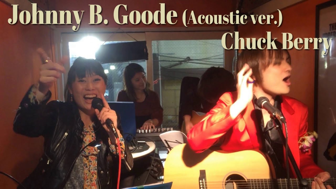 Johnny B. Goode (Acoustic ver.) / Chuck Berry cover - THE SMASH CLUB BAND