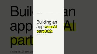 Making The App Look Pretty Building An App With Ai Part 002