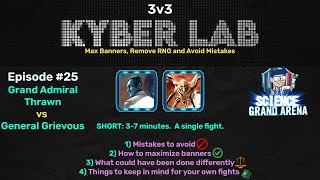 Kyber Lab #25 (3v3) - Thrawn vs General Grievous - GAC Fight Review