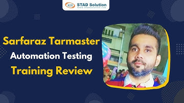 Online Automation Testing Certification Course | Review by Sarfaraz | STAD Solution