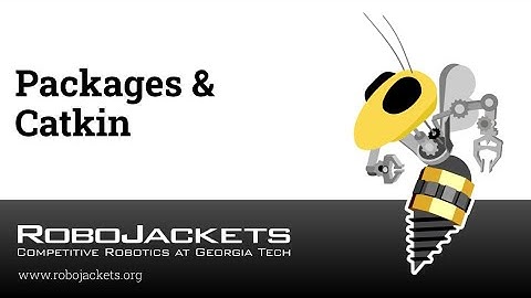 ROS Training - Packages & Catkin