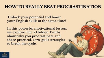HOW TO REALLY BEAT PROCRASTINATION || Learn English Through Motivation 🔥 || Graded Reader✅