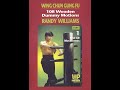 Randy williams   wing chun gung fu 108 wooden dummy motions part 1   1 of 3