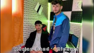 Adrian Band Richard - Aves tu palmande-💔