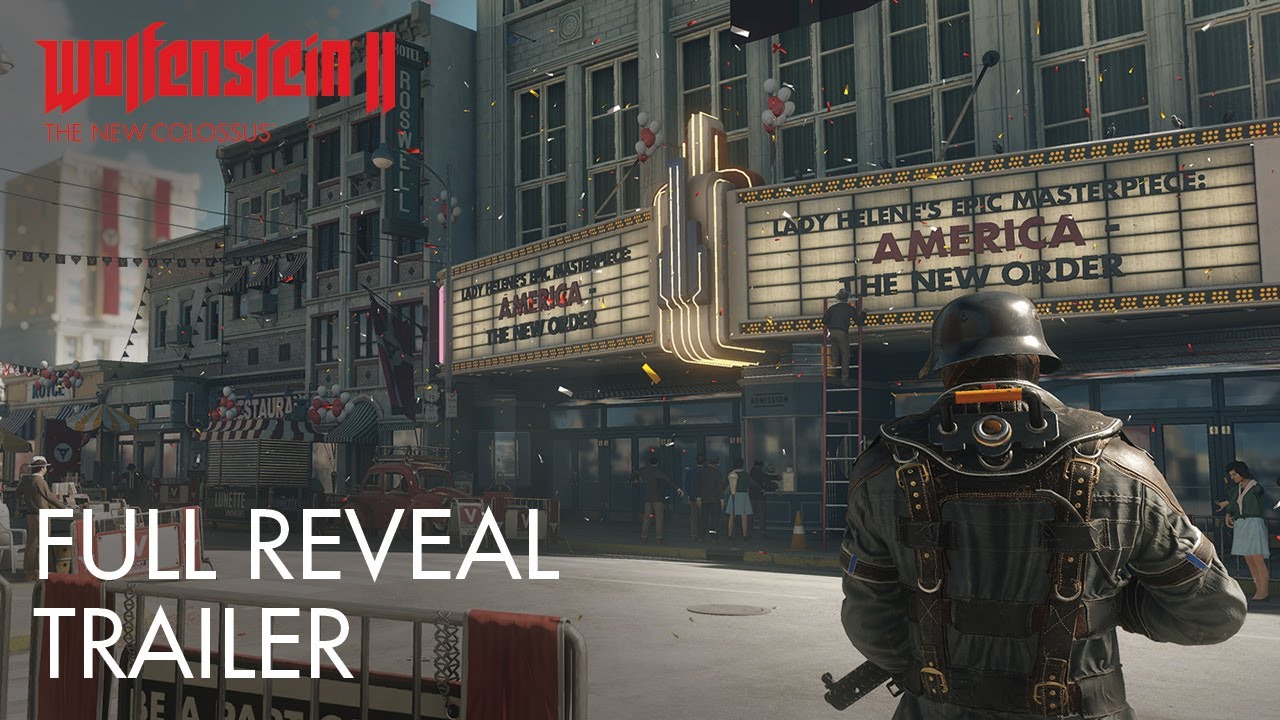 Wolfenstein II: The New Colossus – E3 2017 Full Reveal Trailer