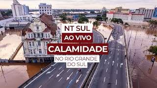 CALAMIDADE NO RS | NT SUL AO VIVO - 27-05-2024 | TV NOVO TEMPO