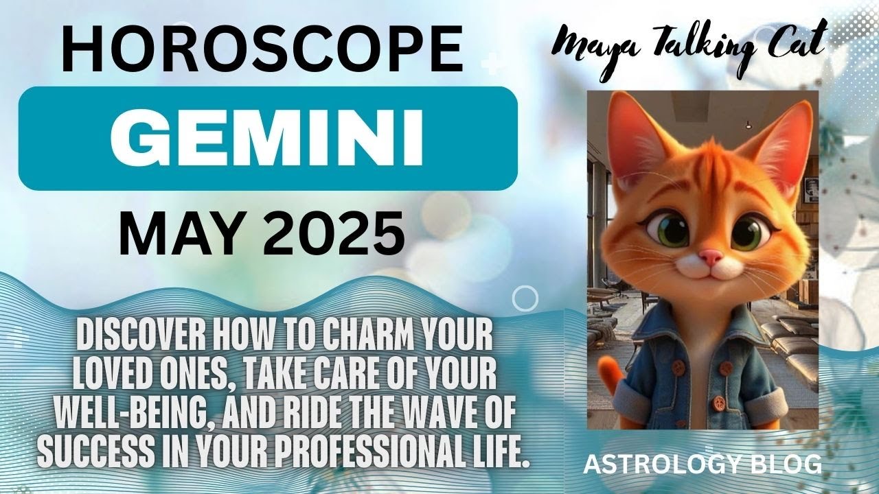 Gemini Horoscope May 2025 exciting career prospects and renewed focus