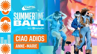 Video voorbeeld van "Anne-Marie - Ciao Adios (Live at Capital's Summertime Ball 2023) | Capital"