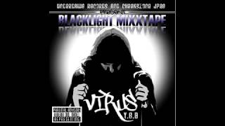 Virusi Mbaya - BLACK LIGHT FULL MIXXTAPE Ft Octopizzo and Slumdawg (10TH ANNIVERSARY)