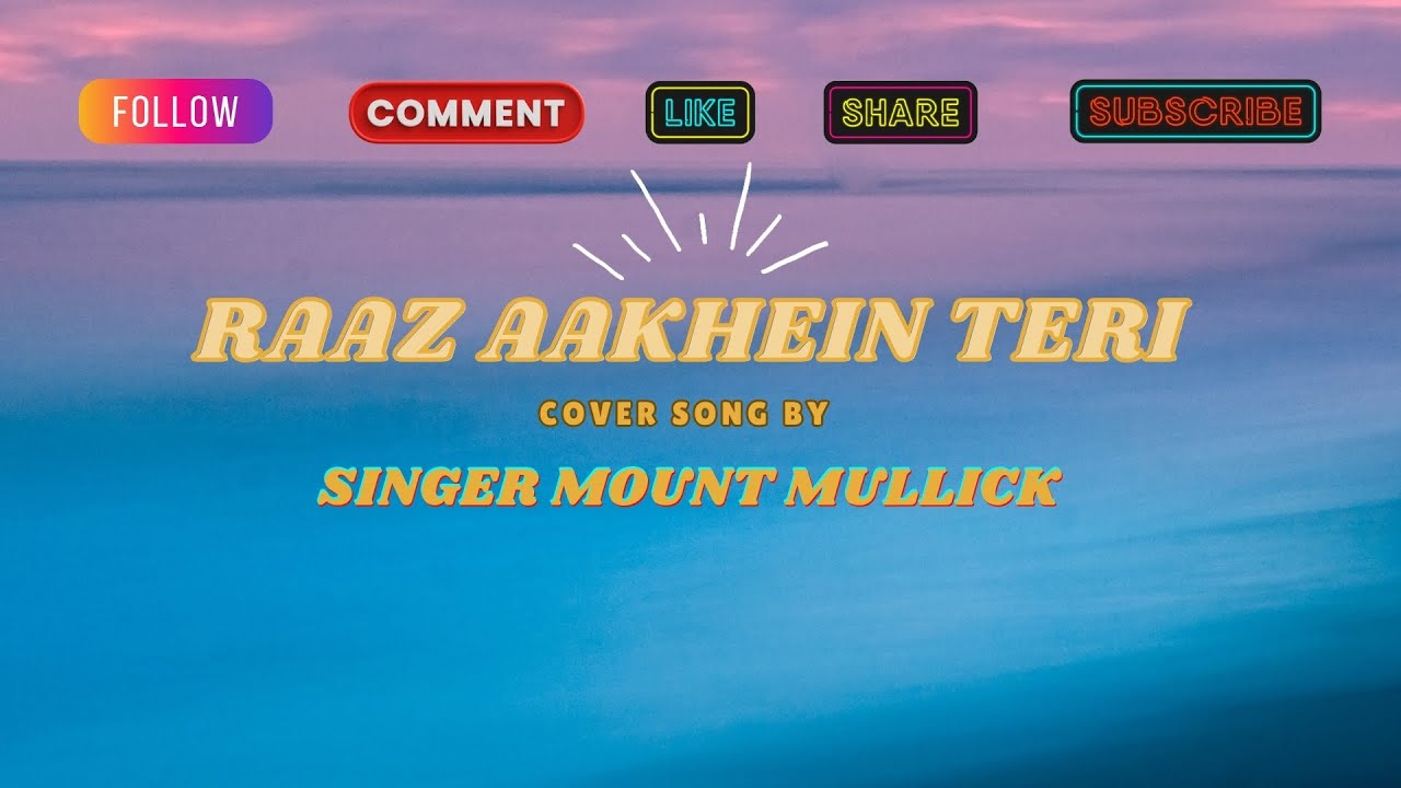 🎵 Raaz Aakhein Teri - Stunning Cover by Mount Mullick | Arijit Singh Original 🎤✨