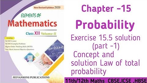 Ex 15.5 (part-1) Chapter 15 Probability Elements Maths Class 12th |#probability #elementsmaths#maths