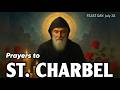 Prayers To St Charbel Feast Day Prayers July 24 