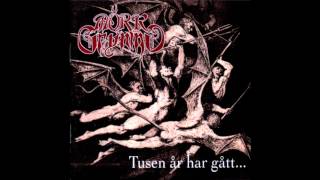 Mörk Gryning - Tusen år Har Gått