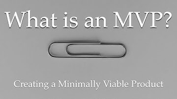 What is an MVP?
