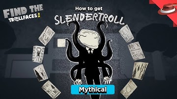 How to get Slendertroll | Find the Trollfaces Re-memed