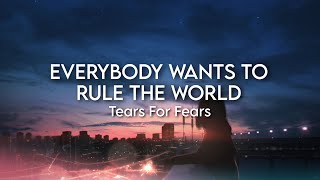 Tears For Fears - Everybody Wants To Rule The World (Slowed & Reverb)
