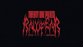 twenty one pilots rawfear official audio