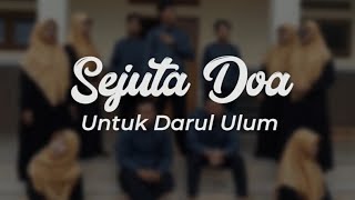 SIGMA - Sejuta Doa (Cover Asatidz/ah DT Darul Ulum)