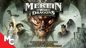 Merlin And The War Of The Dragons | Full Movie | Fantasy Adventure