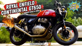 LOUDEST GT650 IN INDIA🔥STAGE 2 TUNED🥵EXHAUST WORTH OF 30K🤑PERFORMANCE UPGRADE💣