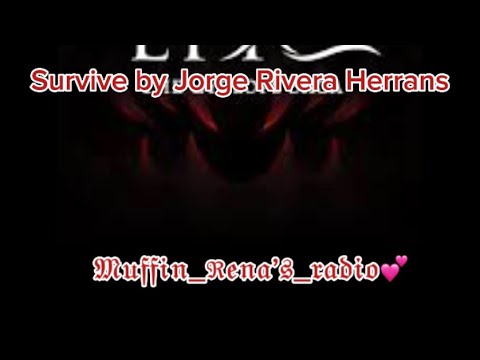 Survive by Jorge Rivera Herrans - YouTube