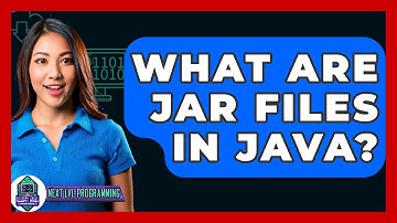 What Are JAR Files In Java? - Next LVL Programming