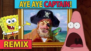 Aye Aye Captain SpongeBob - BeMax Trance Remix🔥