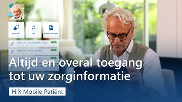 HiX Mobile Patiënt - Al uw medische gegevens bij de hand met HiX Mobile Patiënt