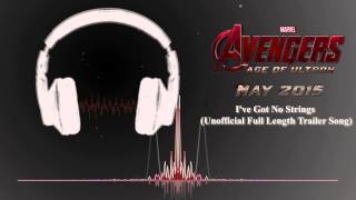 Age Of Ultron - I&#39;ve Got No Strings (Unofficial Full Length Trailer Song)