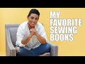 MY FAVORITE SEWING BOOKS