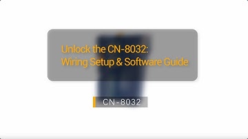 Unlock the CN-8032: Wiring Setup & Software Guide