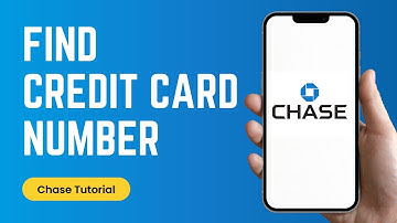 How to Find Chase Credit Card Number on Chase App