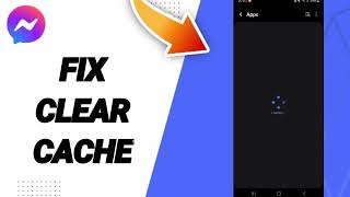 How To Fix Clear Cache On Facebook Messenger App 2025