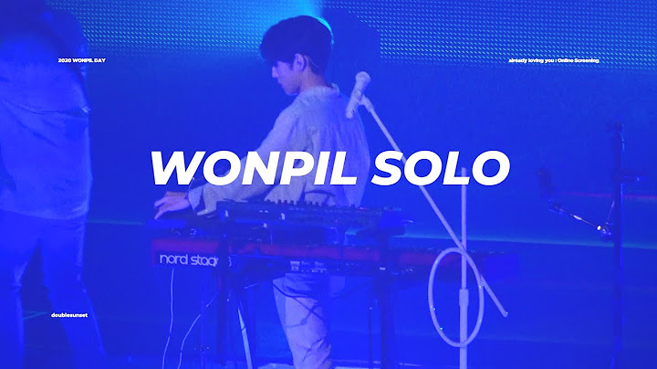 2020 Already loving you : Wonpil solo (Edit.)