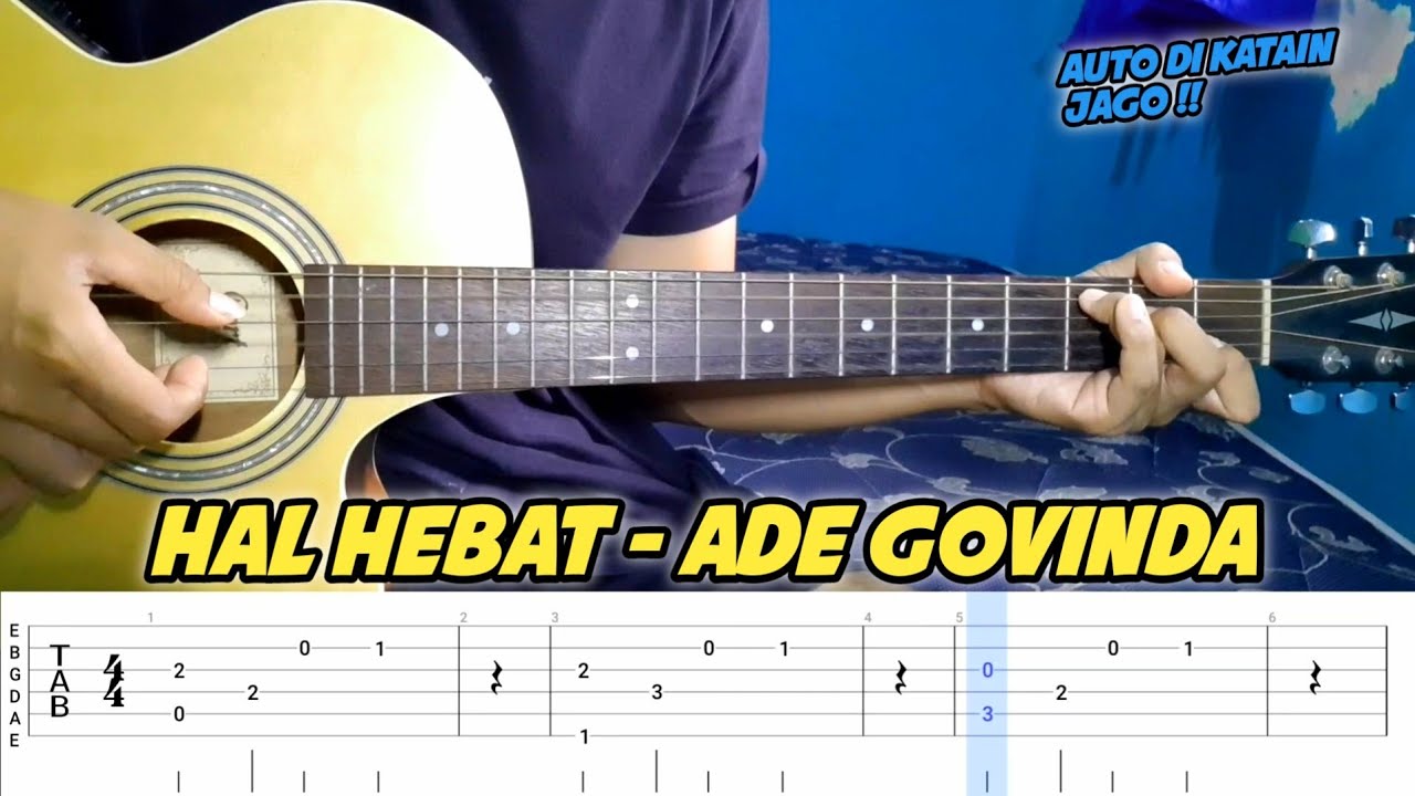 Hebat chord hal lirik Kunci Gitar